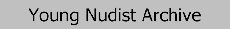 Young Nudist Archive Banner: xxx