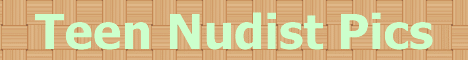 Teen Nudist Pics Banner: xxx8